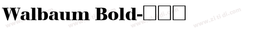 Walbaum Bold字体转换